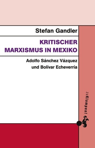 Kritischer Marxismus in Mexiko
