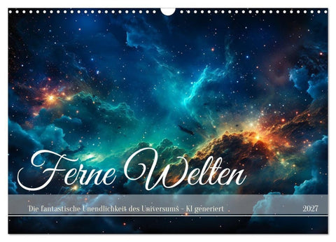 Ferne Welten (Wandkalender 2027 DIN A3 quer), CALVENDO Monatskalender