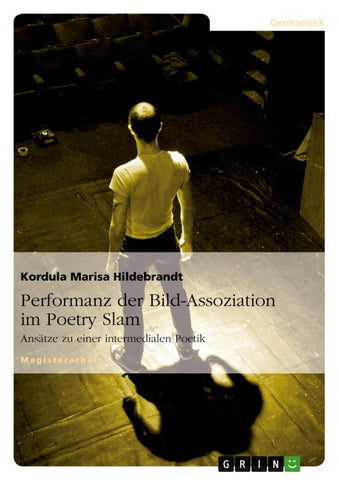 Performanz der Bild-Assoziation im Poetry Slam