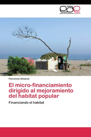 El micro-financiamiento dirigido al mejoramiento del habitat popular