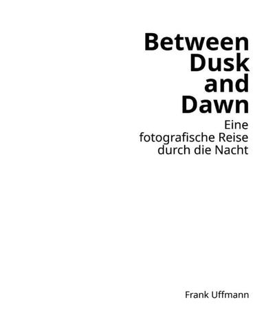 Between Dusk and Dawn
