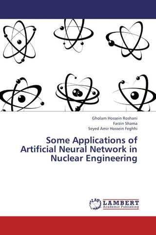 Some Applications of Artificial Neural Network in Nuclear Engineering