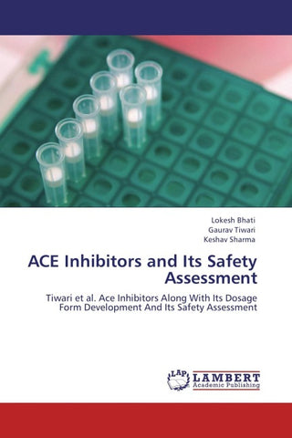 ACE Inhibitors and Its Safety Assessment