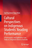 Cultural Perspectives on Indigenous Students’ Reading Performance