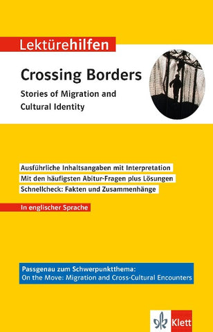Klett Lektürehilfen Crossing Borders - Stories of Migration and Cultural Identity