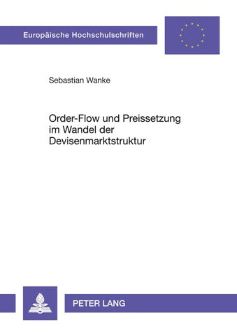 Order-Flow und Preissetzung im Wandel der Devisenmarktstruktur
