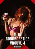 Mijn rondborstige vrouw. 4