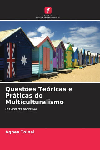 Questões Teóricas e Práticas do Multiculturalismo