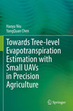 Towards Tree-level Evapotranspiration Estimation with Small UAVs in Precision Agriculture