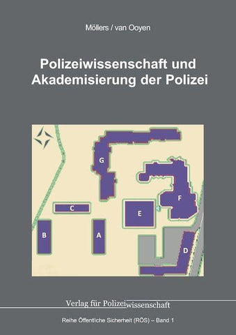 Polizeiwissenschaft und Akademisierung der Polizei
