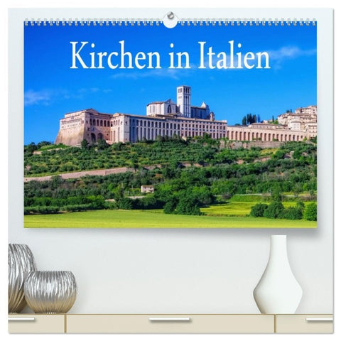 Kirchen in Italien (hochwertiger Premium Wandkalender 2026 DIN A2 quer), Kunstdruck in Hochglanz