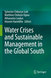 Water Crises and Sustainable Management in the Global South