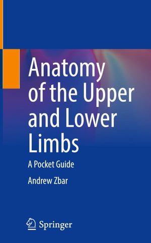 Anatomy of the Upper and Lower Limbs