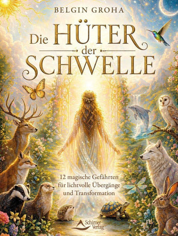 Die Hüter der Schwelle - Mit einem Vorwort von Pavlina Klemm