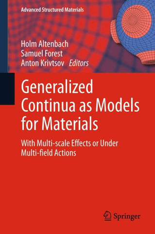 Generalized Continua as Models for Materials