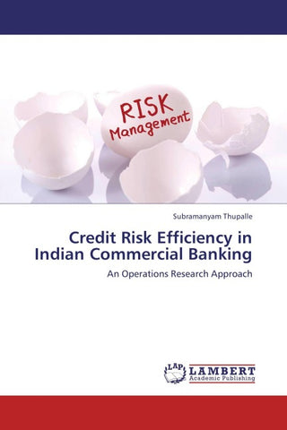 Credit Risk Efficiency in Indian Commercial Banking
