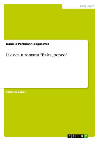 Lik oca u romanu "Ba¿ta, pepeo"