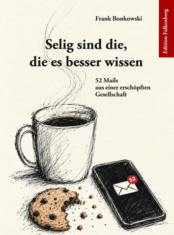 Selig sind die, die es besser wissen