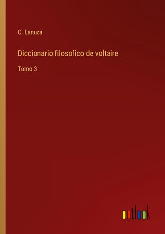 Diccionario filosofico de voltaire