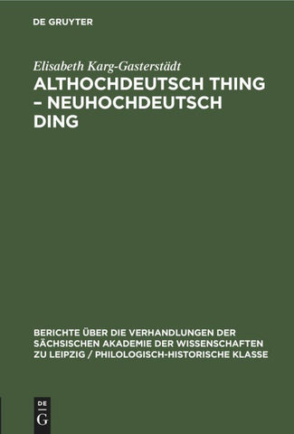 Althochdeutsch Thing – Neuhochdeutsch Ding