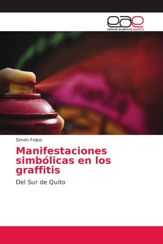 Manifestaciones simbólicas en los graffitis