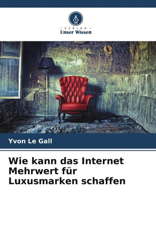 Wie kann das Internet Mehrwert für Luxusmarken schaffen