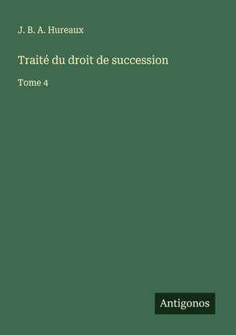 Traité du droit de succession