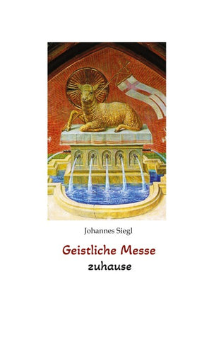 Geistliche Messe zuhause