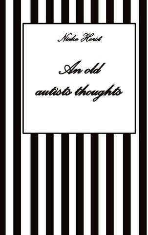 An old autists thoughts - ICD10, ICD11, masking, neurodiversity unsensitivity, ignorance, neurotypicals, autims, autists, diversity sensitivity, neurotypical arrogance,neurotypical judgments