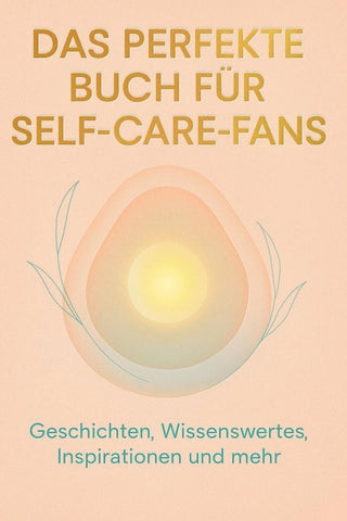 Das perfekte Buch für Self-Care-Fans