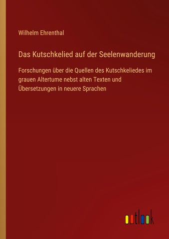 Das Kutschkelied auf der Seelenwanderung