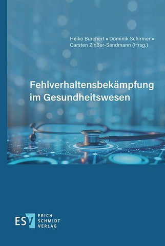 Fehlverhaltensbekämpfung im Gesundheitswesen