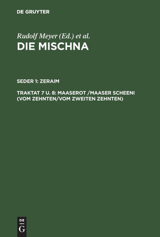 Maaserot /Maaser Scheni (Vom Zehnten/Vom zweiten Zehnten)