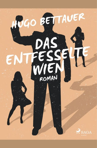 Das entfesselte Wien