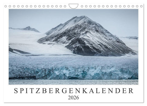 Spitzbergenkalender (Wandkalender 2026 DIN A4 quer), CALVENDO Monatskalender