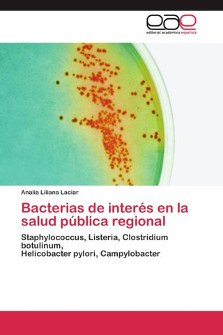 Bacterias de interés en la salud pública regional