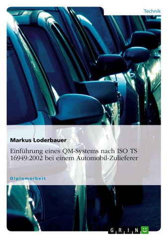 Einführung eines QM-Systems nach ISO TS 16949:2002 bei einem Automobil-Zulieferer