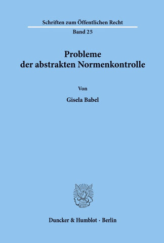Probleme der abstrakten Normenkontrolle.