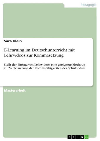 E-Learning im Deutschunterricht mit Lehrvideos zur Kommasetzung