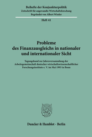 Probleme des Finanzausgleichs in nationaler und internationaler Sicht.