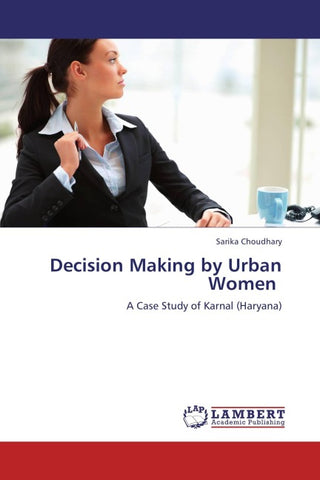 Decision Making by Urban Women