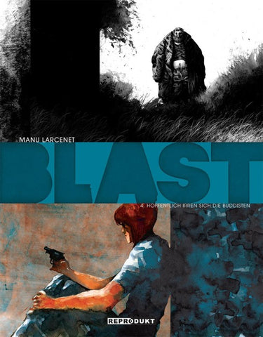 Blast / Blast 4 – Hoffentlich irren sich die Buddhisten