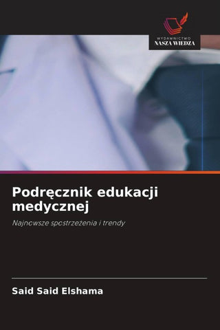 Podr¿cznik edukacji medycznej