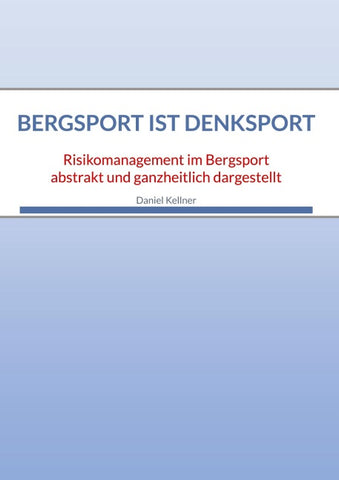 Bergsport ist Denksport