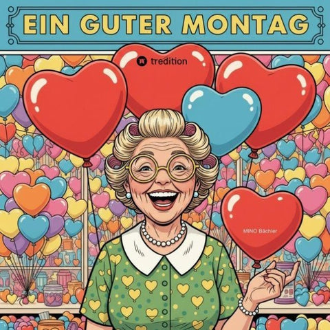 Ein guter Montag