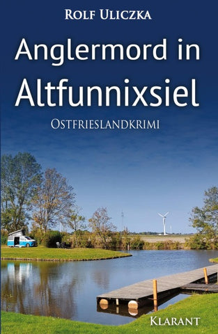 Anglermord in Altfunnixsiel. Ostfrieslandkrimi