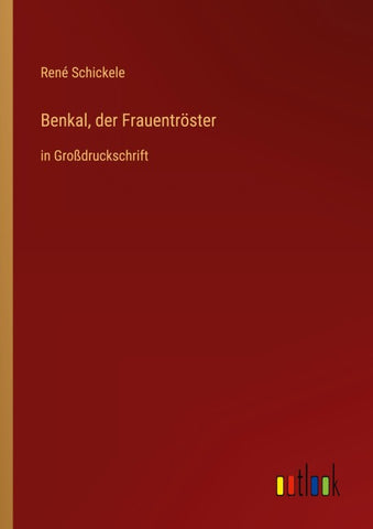 Benkal, der Frauentröster