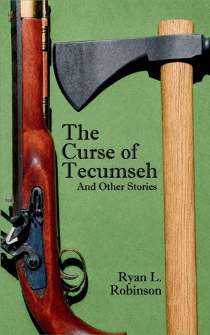 THE CURSE OF TECUMSEH AND OTHER STORIES (Hardback)