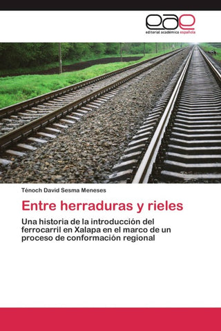 Entre herraduras y rieles