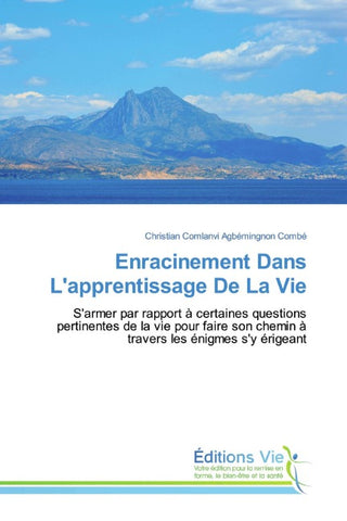 Enracinement Dans L'apprentissage De La Vie
